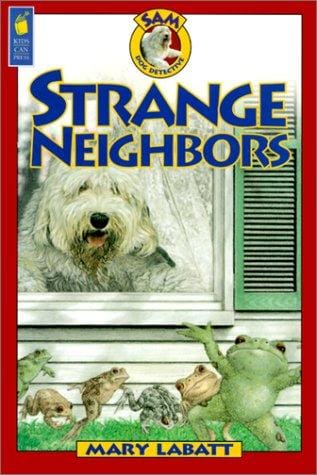 Strange Neighbors (Sam: Dog Detective)