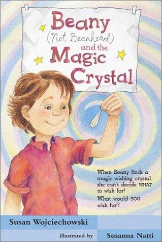 Beany (Not Beanhead) and the Magic Crystal (Beany Adventures)
