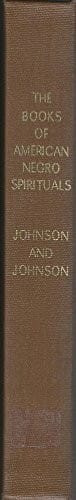 The Books of the American Negro Spirituals