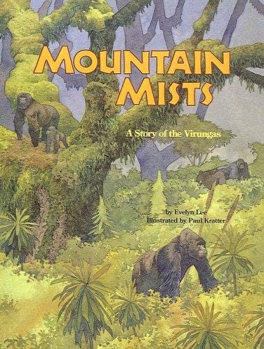 Mountain Mists: A Story of the Virungas
