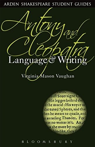 Antony and Cleopatra: Language and Writing