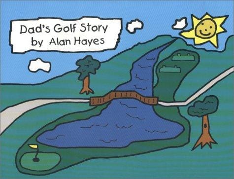 Dad's Golf Story