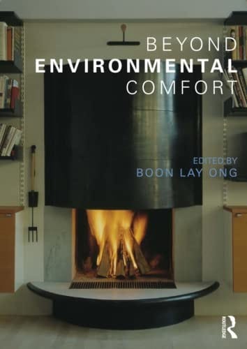 Beyond Environmental Comfort