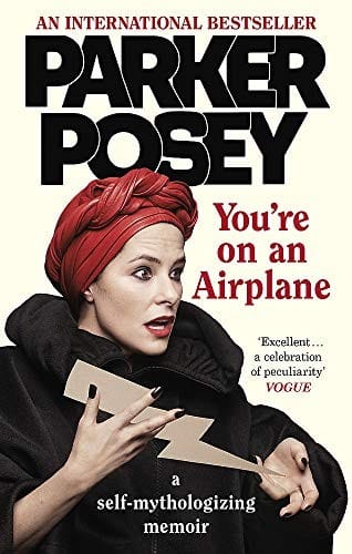 You're on an Airplane: A Self-Mythologizing Memoir