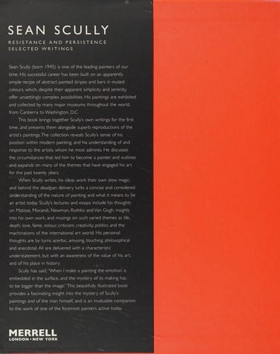 Sean Scully: resistance and persistence : selected writings