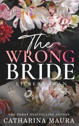 Wrong Bride: Liebesroman