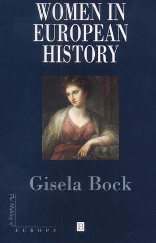 Women in European History (Making of Europe (Paper))
