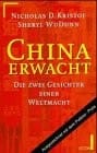 China erwacht. Die zwei Gesichter einer Weltmacht.