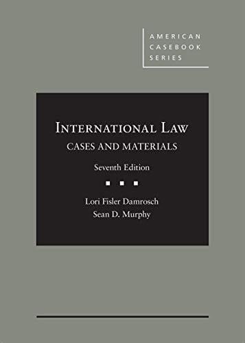 International Law, Cases and Materials