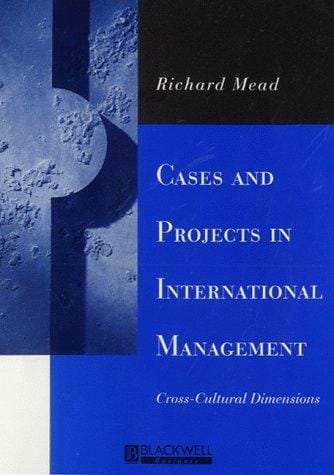 Cases and Projects in International Management: Cross-Cultural Dimentions