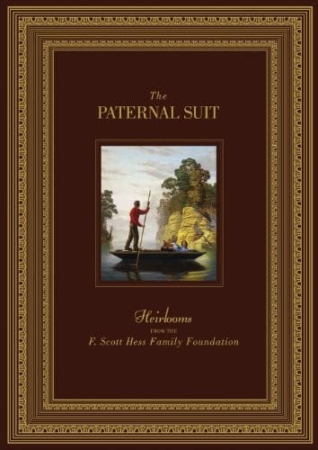 Paternal Suit: Heirlooms from the F. Scott Hess Family Foundation