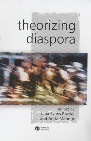 Theorizing Diaspora: A Reader (Keyworks in Cultural Studies)