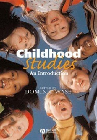 Childhood Studies: An Introduction