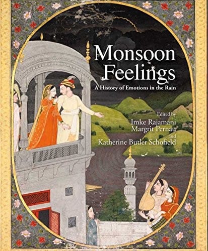 Monsoon feelings: a history of emotions in the rain
