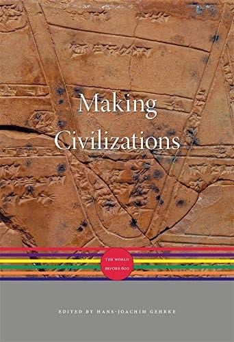 Making Civilizations: The World Before 600