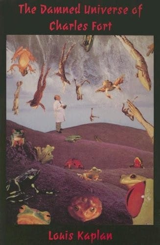 Damned Universe of Charles Fort.