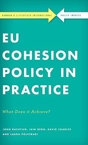 EU Cohesion Policy in Practice: What Does It Achieve?
