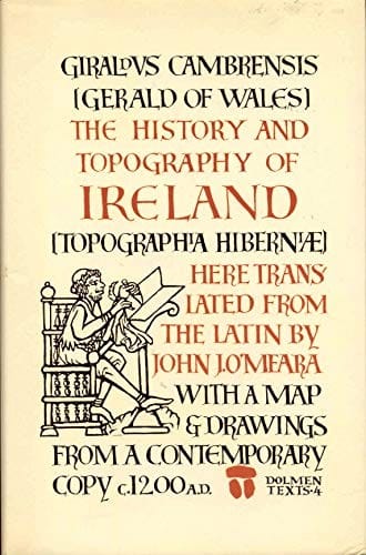 The history and topography of Ireland =: (Topographia Hiberniae)