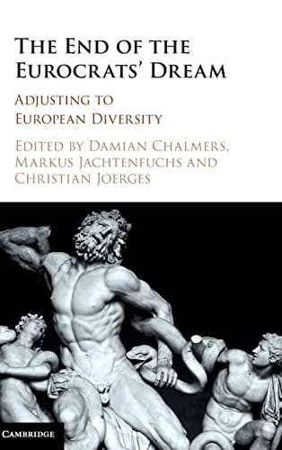 End of the Eurocrats' Dream: Adjusting to European Diversity