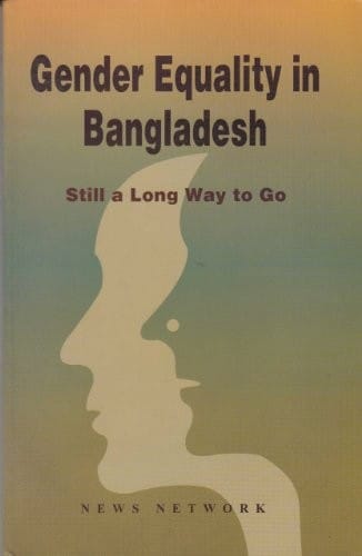 Gender equality in Bangladesh: still a long way to go
