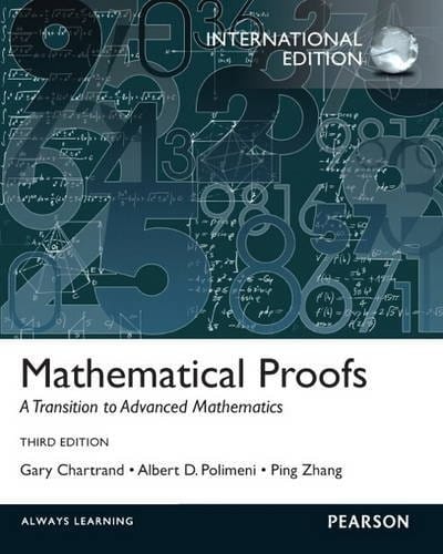 Mathematical Proofs : A Transition to Advanced Mathematics: International Edition