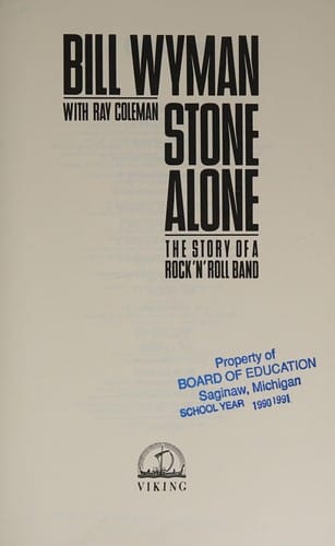 Bill Wyman, Stone alone: the story of a rock 'n' roll band