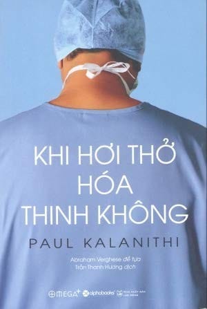 When Breath Becomes Air  - Khi Hơi Thở Hóa Thinh Không