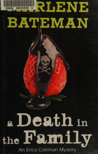 A death in the family: an Erica Coleman mystery