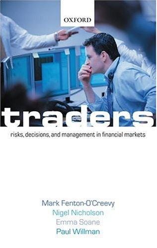 Traders: risks, decisions and management in financial markets