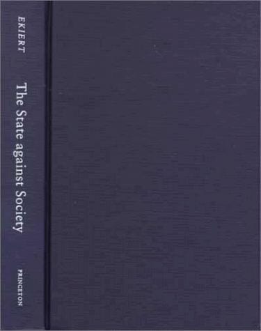 The state against society: political crises and their aftermath in East Central Europe