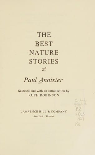 The best nature stories of Paul Annixter.