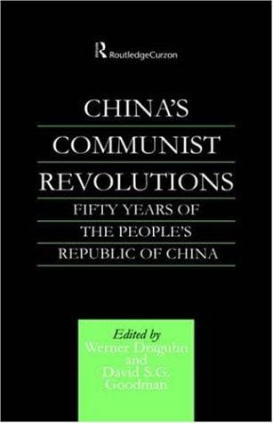 China's Communist Revolution: Fifty Years of The People's Republic of China