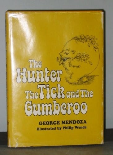 The hunter, the tick, and the Gumberoo.