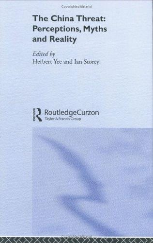 The China threat: perceptions, myths and reality