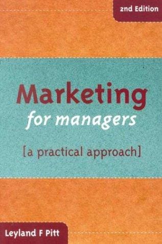 Marketing for Managers: A Practical Approach