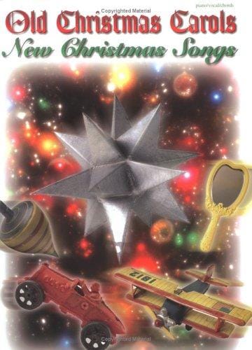 Old Christmas Carols: New Christmas Carols