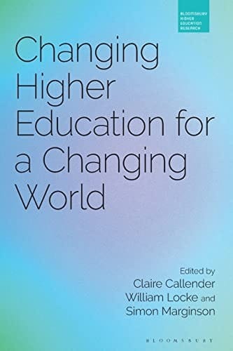 Changing Higher Education for a Changing World