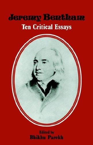 Jeremy Bentham, ten critical essays