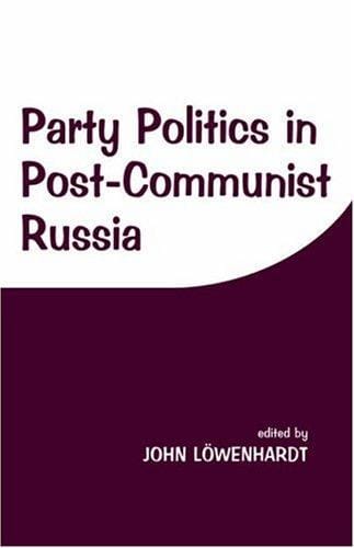 Party politics in post-communist Russia