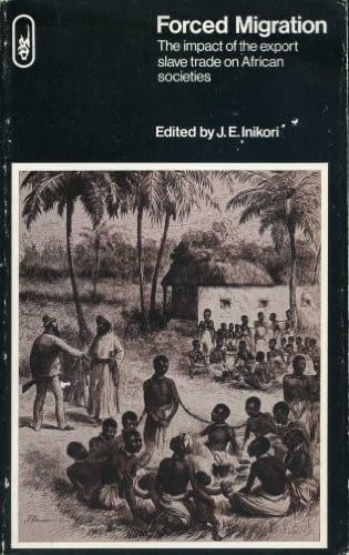 Forced migration: the impact of the export slave trade on African societies