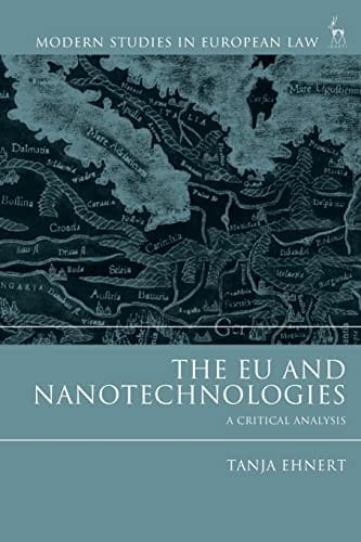 EU and Nanotechnologies: A Critical Analysis
