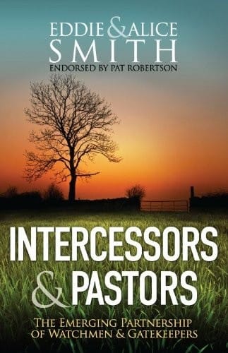 Intercessors and Pastors: The Emerging Partnership of Watchmen and Gatekeepers