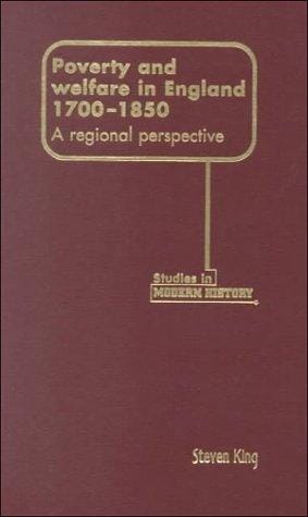 Poverty and Welfare in England, 1700-1850 (Manchester Studies in Modern History)