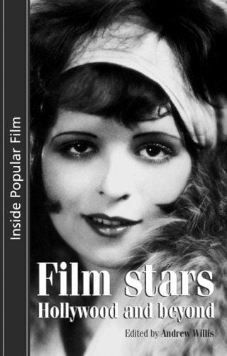 Film Stars: Hollywood and Beyond (Inside Popular Film)