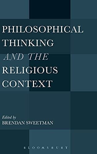 Philosophical thinking and the religious context: essays in honor of Santiago Sia