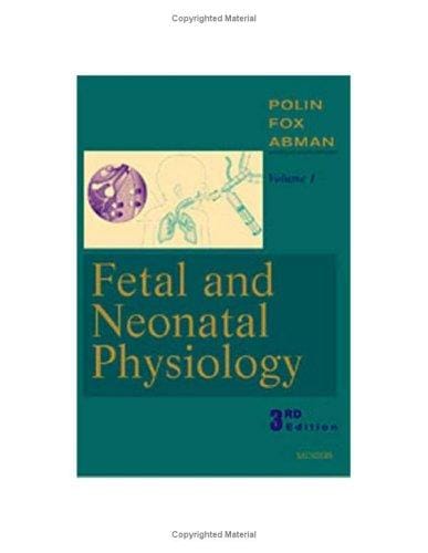 Fetal and Neonatal Physiology 2 Vol. set