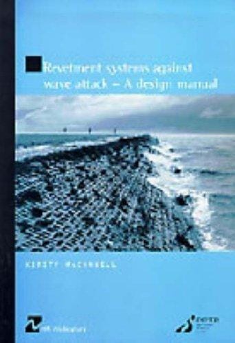 Revetment systems against wave attack: a design manual