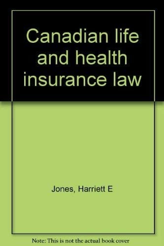 Canadian life and health insurance law