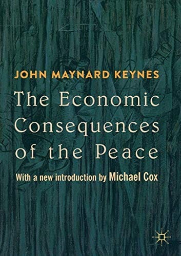 Economic Consequences of the Peace: Reissued with a New Introduction by Michael Cox