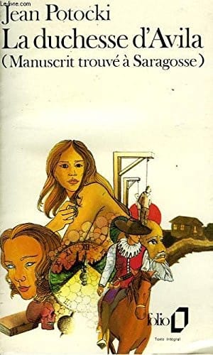 La\Duchessa d'Avila (Manuscrit Trouve a Saragosse)